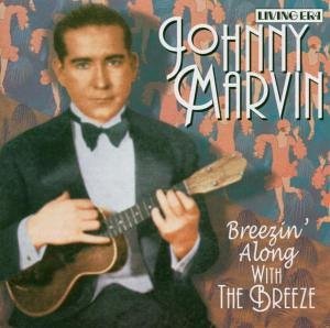 Johnny Marvin - Breezin’ Along With the Breeze - ASV